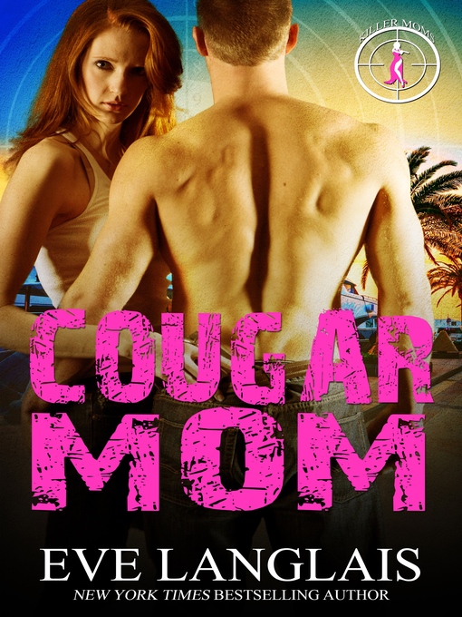 Title details for Cougar Mom by Eve Langlais - Available